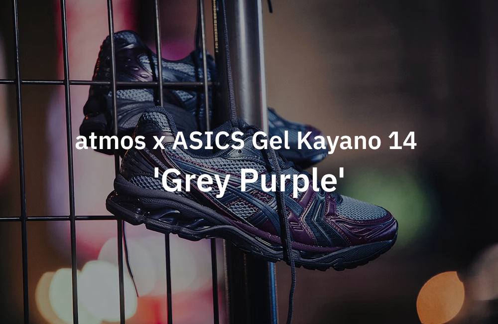 Exclusive Release: atmos x ASICS Gel Kayano 14 'Grey Purple 
